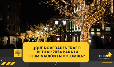 ¿Qué novedades trae el RETILAP 2024 para la iluminación en Colombia?