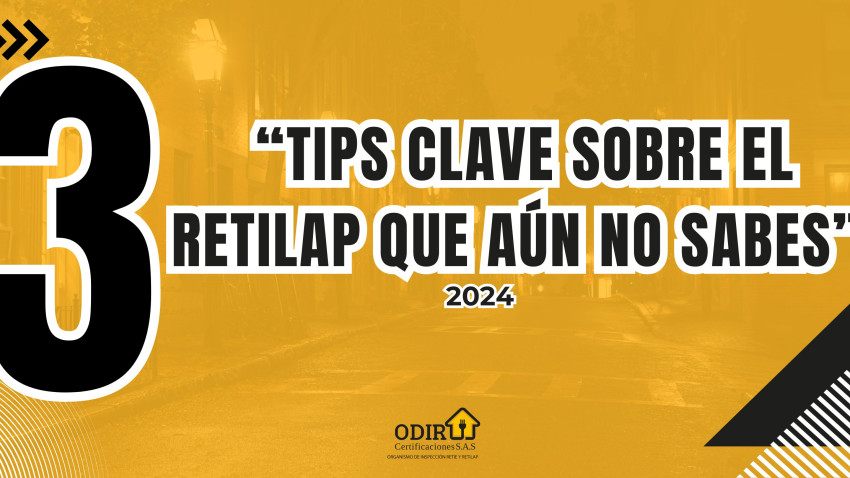 3 Tips Clave sobre el RETILAP que Debes Conocer