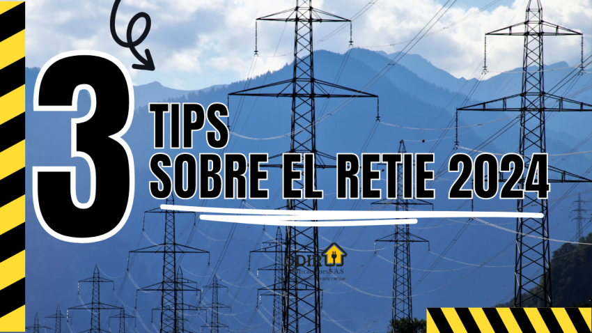 3 Tips  sobre el Retie 2024