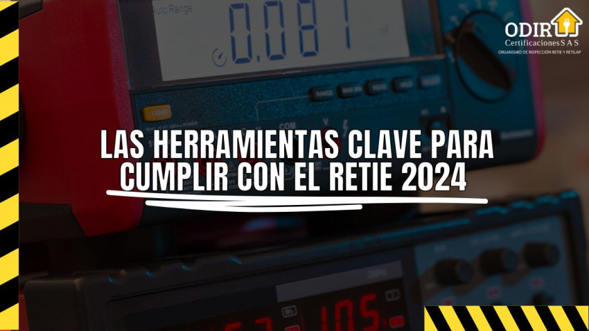 Las Herramientas Clave para Cumplir con el RETIE en Instalaciones Eléctricas